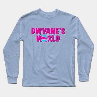 Dwayne's World Long Sleeve T-Shirt